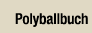 Polyballbuch